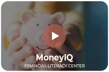 Desktop MoneyiQ Financial Literacy Center